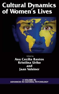 Book Cover for Cultural Dynamics of Women's Lives by Ana Cecilia Bastos, Kristiina Uriko, Jaan Valsier