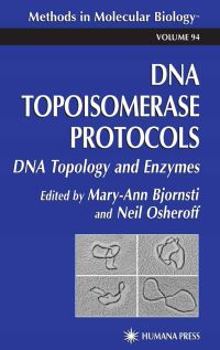 Book Cover for DNA Topoisomerase Protocols by MaryAnn Bjornsti, Neil Osheroff