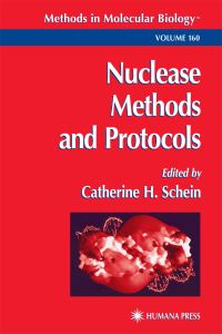 Book Cover for Nuclease Methods and Protocols by Catherine H Schein