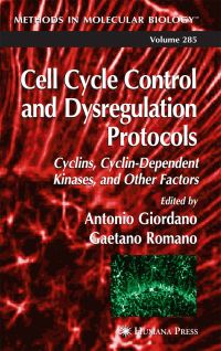 Book Cover for Cell Cycle Control and Dysregulation Protocols by Antonio Giordano, Gaetano Romano
