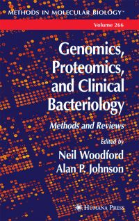 Book Cover for Genomics, Proteomics, and Clinical Bacteriology by Neil Woodford, Alan P Johnson