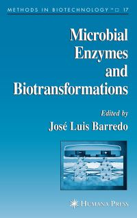 Book Cover for Microbial Enzymes and Biotransformations by JoséLuis Barredo