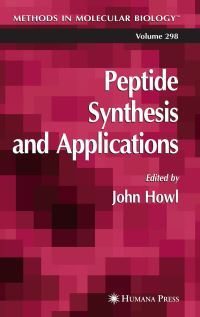 Book Cover for Peptide Synthesis and Applications by John Howl