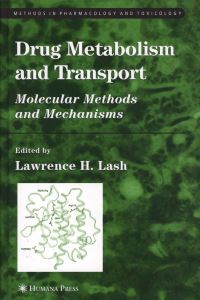 Book Cover for Drug Metabolism and Transport by Lawrence H Lash