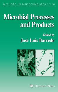 Book Cover for Microbial Processes and Products by JoséLuis Barredo