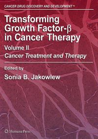 Book Cover for Transforming Growth Factor-Beta in Cancer Therapy, Volume II by Sonia B Jakowlew, CH Heldin