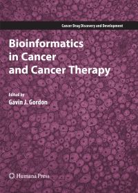 Book Cover for Bioinformatics in Cancer and Cancer Therapy by Gavin J Gordon