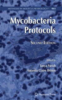 Book Cover for Mycobacteria Protocols by Tanya Parish, Amanda Claire Brown