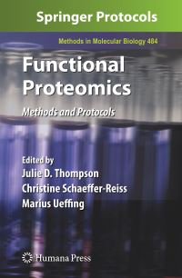 Book Cover for Functional Proteomics by Julie D Thompson, Christine SchaefferReiss, Marius Ueffing