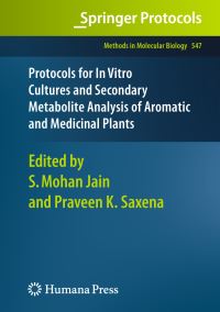 Book Cover for Protocols for In Vitro Cultures and Secondary Metabolite Analysis of Aromatic and Medicinal Plants by Shri Mohan Jain, Praveen K Saxena