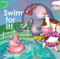 Book Cover for Swim for It! by Meg Greve, Anita DuFalla