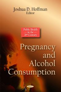 Book Cover for Pregnancy and Alcohol Consumption by Joshua D. Hoffman