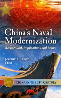 Book Cover for China's Naval Modernization by Jeremy F Lynch, USChina Economic and Security Review Commission