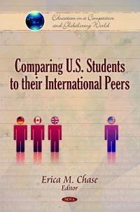 Book Cover for Comparing U.S. Students to Their International Peers by Erica M. Chase