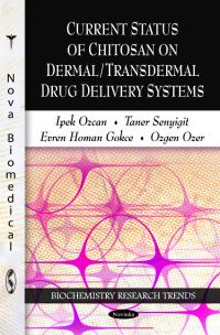 Book Cover for Current Status of Chitosan on Dermal/transdermal Drug Delivery Systems by Ipek Ozcan