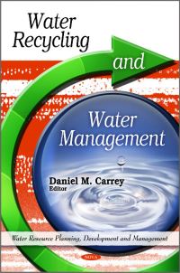 Book Cover for Water Recycling and Water Management by Daniel M Carrey, Osvaldo Salazar