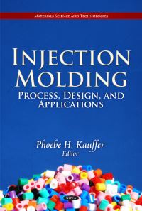 Book Cover for Injection Molding by Phoebe H Kauffer