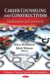 Book Cover for Career Counselling and Constructivism by Mary McMahon, M B Watson