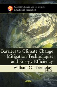 Book Cover for Barriers to Climate Change Mitigation Technologies and Energy Efficiency by Bill Tremblay