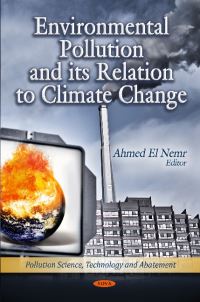 Book Cover for Environmental Pollution and Its Relation to Climate Change by Ahmed ElNemr