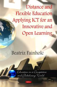 Book Cover for Distance and Flexible Education Applying ICT for an Innovative and Open Learning by Beatriz Fainholc