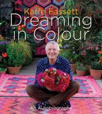 Book Cover for Dreaming in Colour by Kaffe Fassett