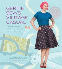 Book Cover for Gertie Sews Vintage Casual by Gretchen Hirsch