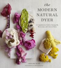 Book Cover for The Modern Natural Dyer by Kristine Vejar