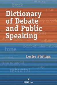 Book Cover for Dictionary of Debate and Public Speaking by Leslie Phillips