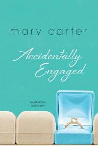 Book Cover for Accidentally Engaged by Mary Carter