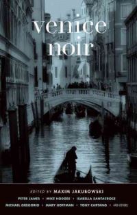 Book Cover for Venice Noir by Maxim Jakubowski