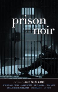 Book Cover for Prison Noir by Joyce Carol Oates