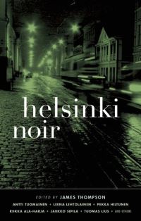 Book Cover for Helsinki Noir by James Thompson