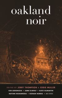 Book Cover for Oakland Noir by Jerry Thompson, Eddie Muller
