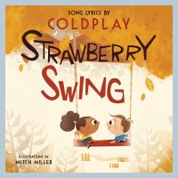 Book Cover for Strawberry Swing by Coldplay Musical group