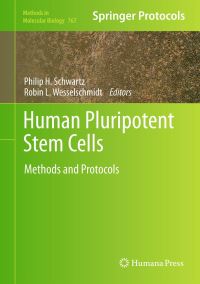 Book Cover for Human Pluripotent Stem Cells by Philip H Schwartz, Robin L Wesselschmidt