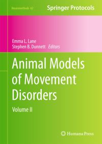 Book Cover for Animal Models of Movement Disorders. Volume 2 by Emma L Lane, S B Dunnett
