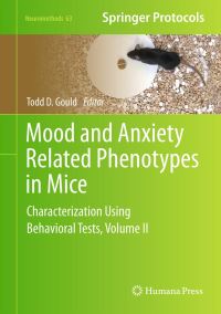 Book Cover for Mood and Anxiety Related Phenotypes in Mice Volume II by Todd D Gould