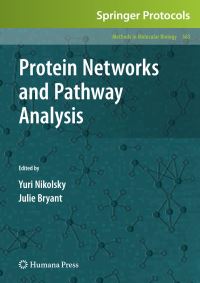 Book Cover for Protein Networks and Pathway Analysis by Yuri Nikolsky, Julie Bryant