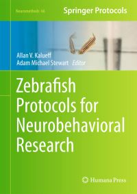 Book Cover for Zebrafish Protocols for Neurobehavioral Research by Allan V Kalueff, Adam Michael Stewart