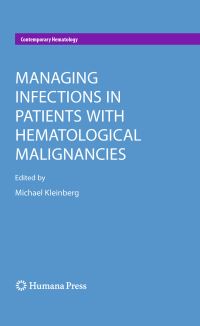 Book Cover for Managing Infections in Patients With Hematological Malignancies by Michael Kleinberg