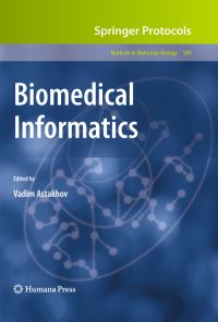 Book Cover for Biomedical Informatics by Vadim Astakhov