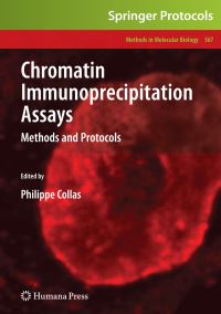 Book Cover for Chromatin Immunoprecipitation Assays by Philippe Collas