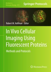 Book Cover for In Vivo Cellular Imaging Using Fluorescent Proteins by Robert M Hoffman