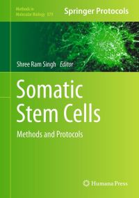 Book Cover for Somatic Stem Cells by Shree Ram Singh