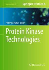 Book Cover for Protein Kinase Technologies by Hideyuki Mukai