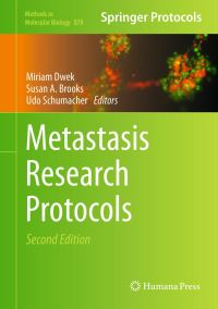 Book Cover for Metastasis Research Protocols by M V Dwek, Susan A Brooks, Udo Schumacher