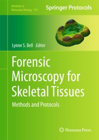 Book Cover for Forensic Microscopy for Skeletal Tissues by Lynne S Bell