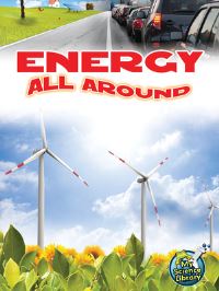 Book Cover for Energy All Around by Buffy Silverman