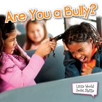 Book Cover for Are You A Bully? by Sam Williams